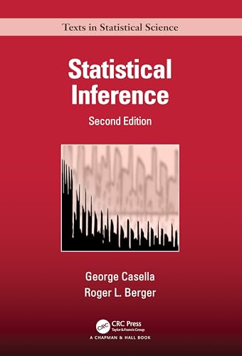 Statistical Inference, 2nd Edition » Let Me Read - Casella And Berger's Statistical Inference