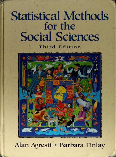 Statistical methods for the social sciences by Alan Agresti | Open Library - Statistical Methods For The Social Sciences