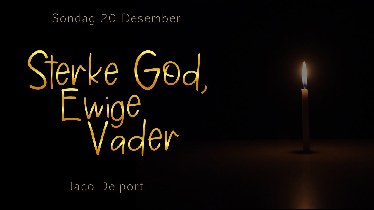 Sterke God, Ewige Vader - YouTube - Wonderlijk Raad Sterke God Vader Der Eeuwigheid Vredevorst