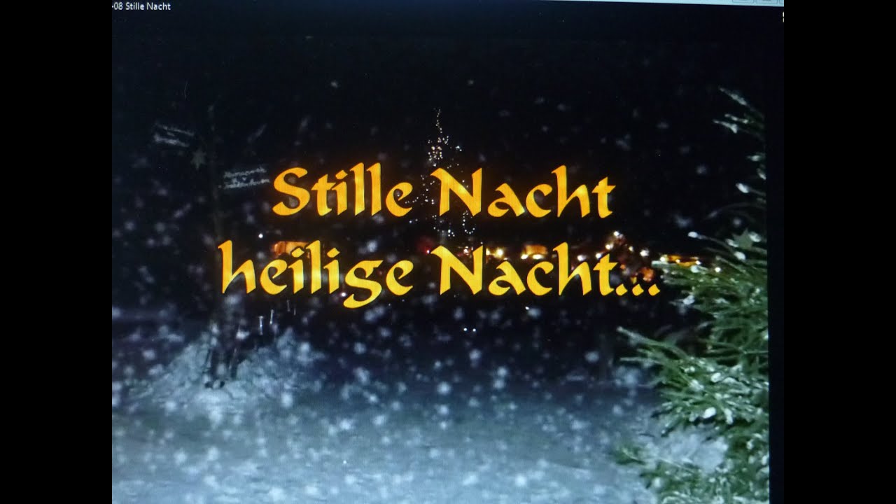 Stille Nacht heilige Nacht - YouTube - Tekst Stille Nacht Heilige Nacht