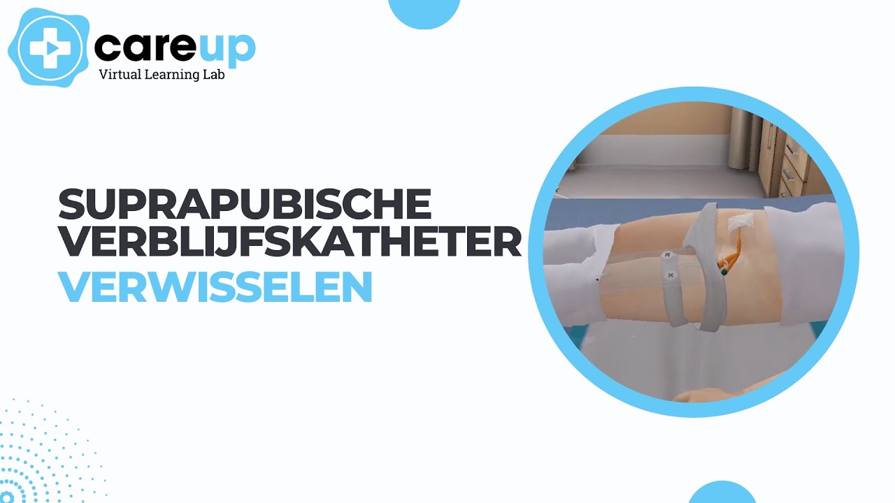 Suprapubische verblijfskatheter verwisselen | CareUp: Virtual Learning - Risico Ascites Bij Suprapubische Katheter