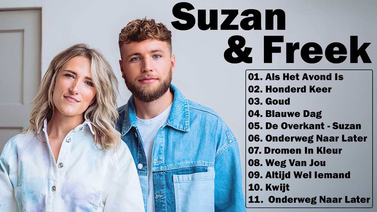 Suzan en Freek Collectie - De grootste hits van Suzan en Freek - Beste - Waar Komen Suzan En Freek Vandaan