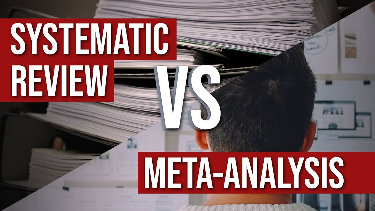 Verschil Meta Analyse En Systematic Review