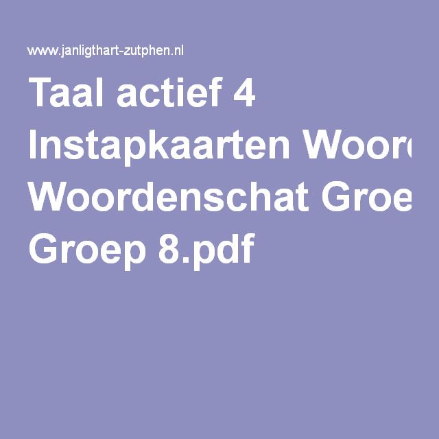 Taal actief 4 Instapkaarten Woordenschat Groep 8.pdf | Woordenschat - Taal Actief Groep 4 Woordenschat