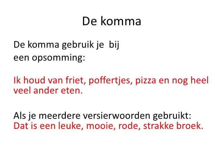 Wanneer Een Komma In De Zin