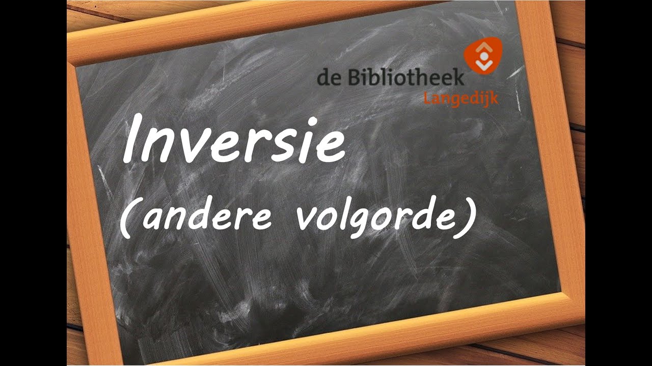 Taaltip over inversie - YouTube - Woord Van Voor Naar Achter Hetzelfde