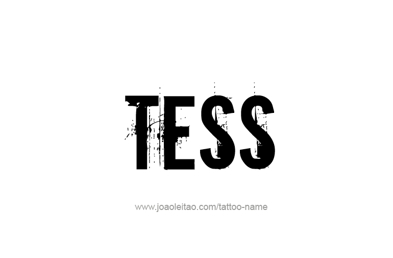 Tattoo Design Name Tess Name Tattoo Designs, Name Tattoos, Baby Names - Wat Betekent De Naam Tess