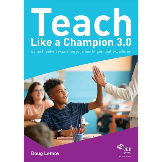 Teach Like A Champion 3.0 Nederlands