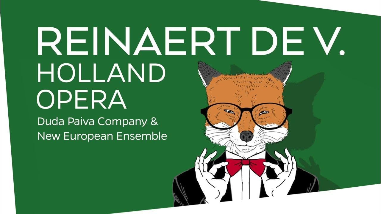 Teaser Reinaert de V. - Holland Opera in coproductie met Duda Paiva - Reinaert De Vos Holland Opera