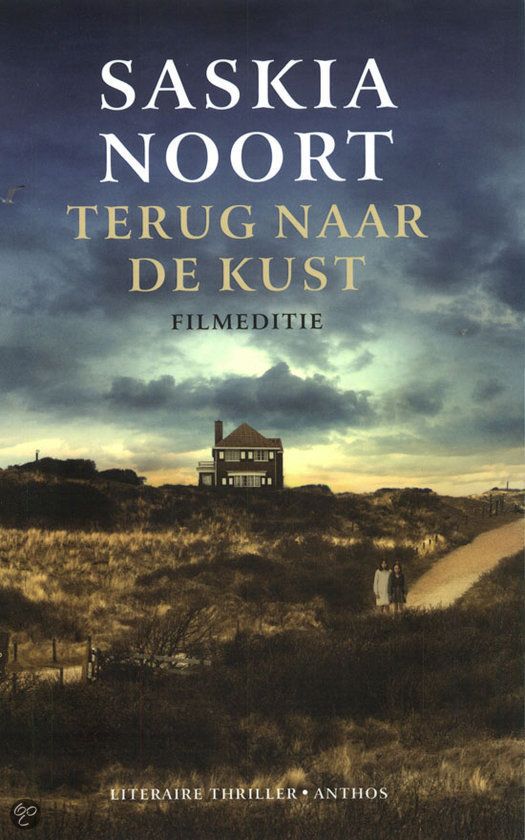 Terug naar de kust - Terug Naar De Kust Saskia Noort