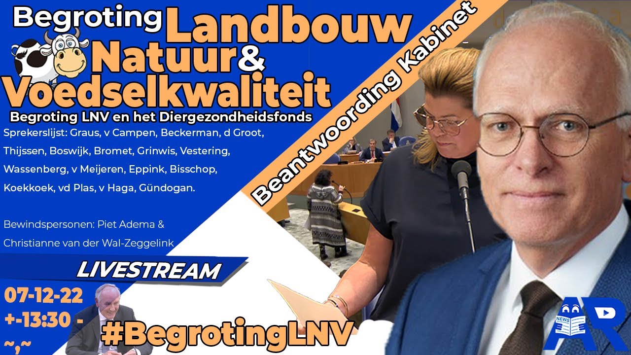 [Terugkijken] Begroting Landbouw, Natuur en Voedselkwaliteit - Ministerie Van Landbouw Natuur En Voedselkwaliteit