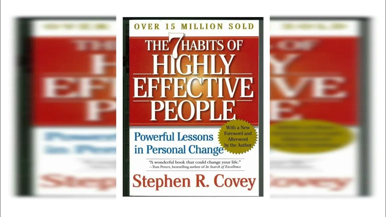 The 7 Habits of Highly Effective People By Stephen R Covey - Key Ideas - Covey 7 Habits Of Highly Effective