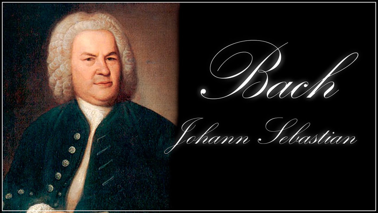 The Best of Johann Sebastian Bach, Classical music - YouTube - Luisteren Naar Johann Sebastian Bach
