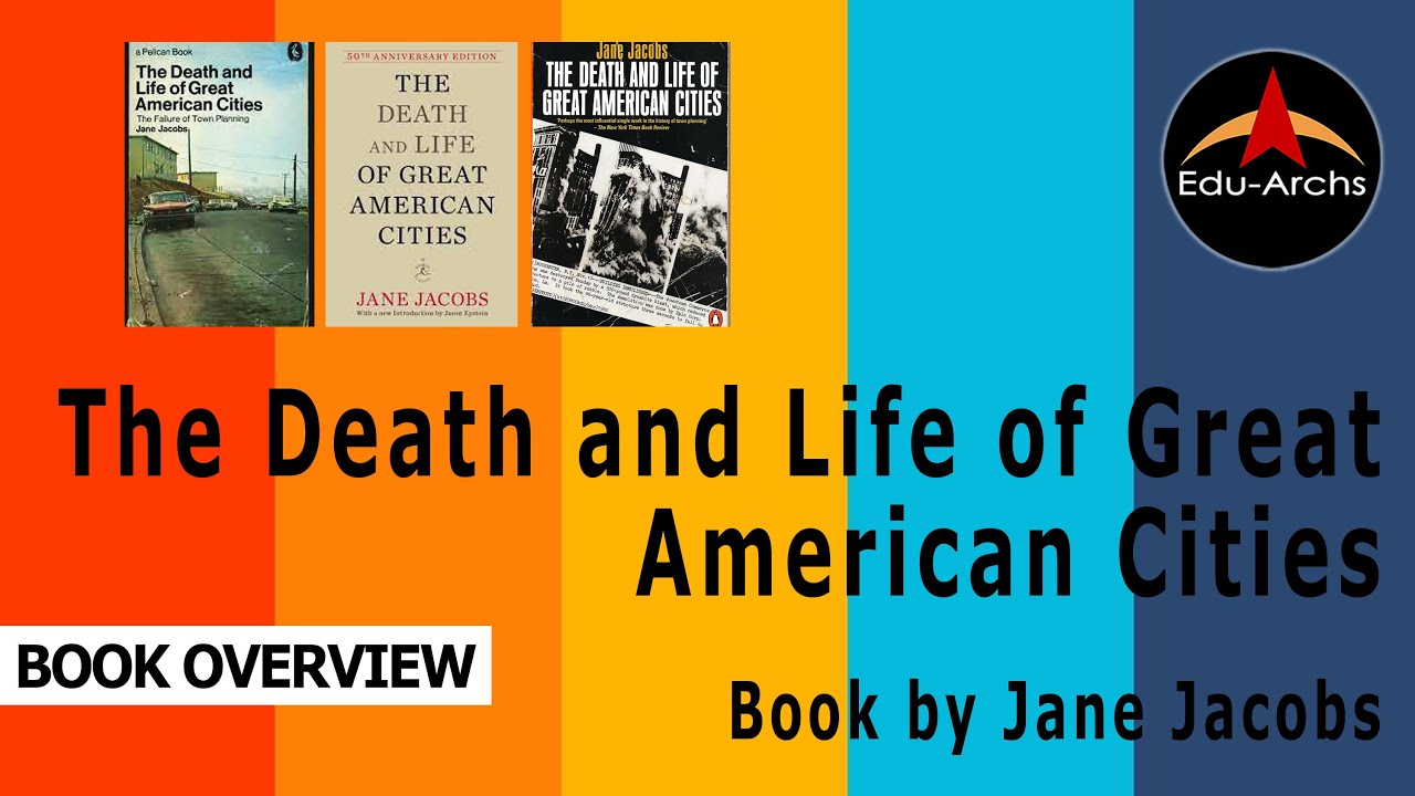 Jacobs Jane The Death And Life Of Great American Cities
