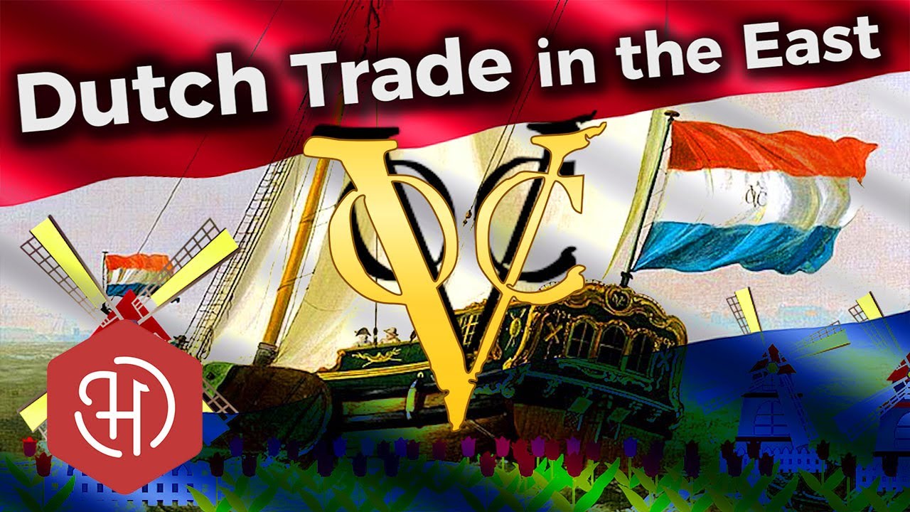 The Dutch East India Company (VOC) – A Chartered Company That Started - East India Company Vs Voc