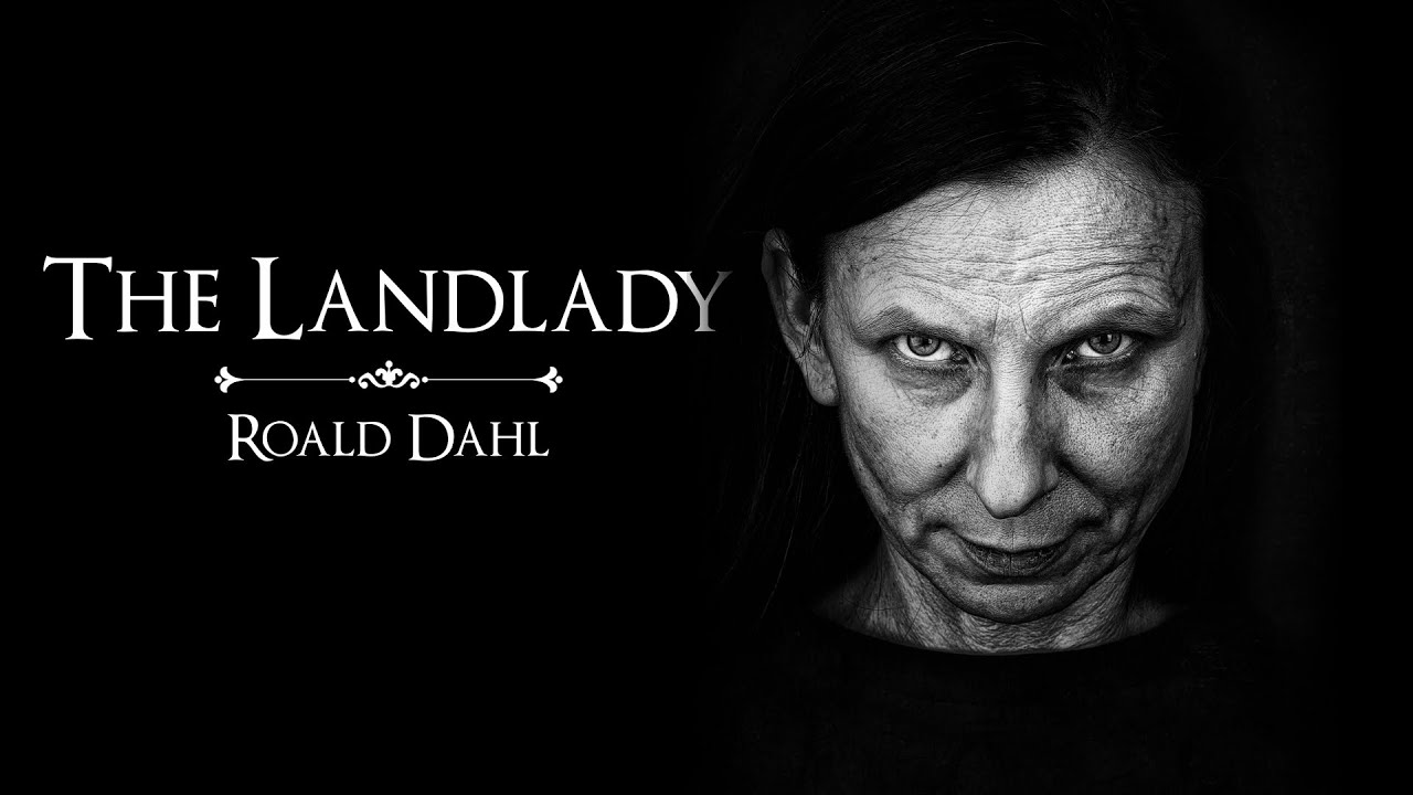 The Landlady by Roald Dahl | Narrated by Geoff Castellucci - YouTube - Roald Dahl Short Story The Landlady
