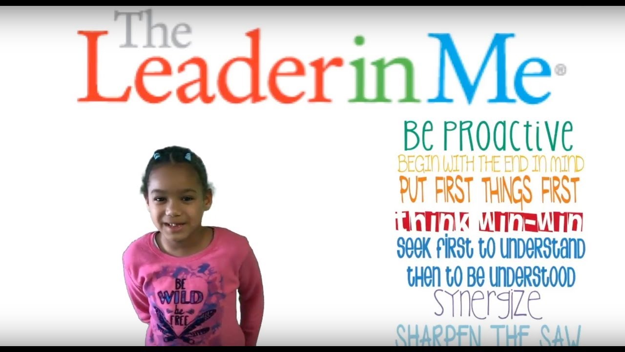 The Leader in Me - 7 Habits - Franklin Covey - YouTube - The Leader In Me Covey
