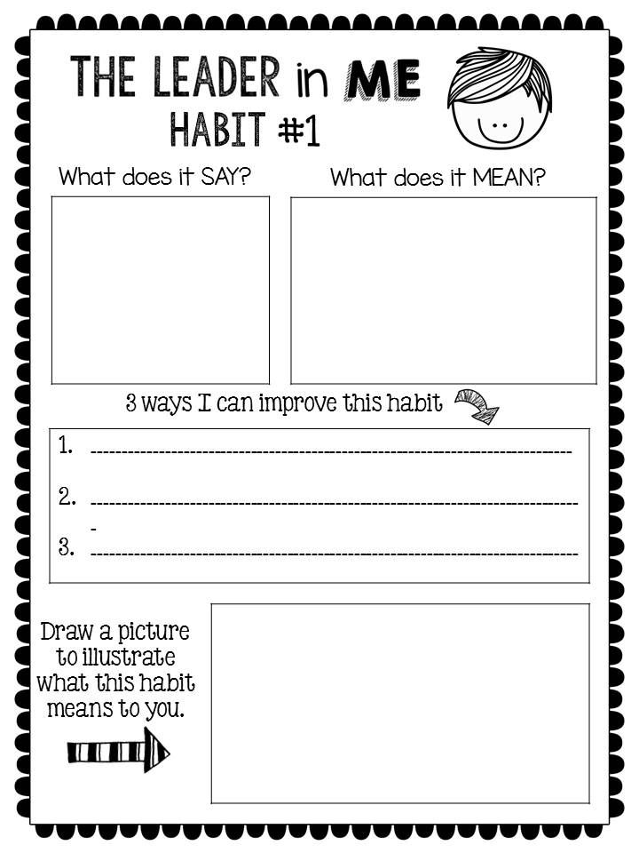 The Leader in Me: The 7 Habits of Happy Kids - Graphic Organizers. One - The Leader In Me Covey