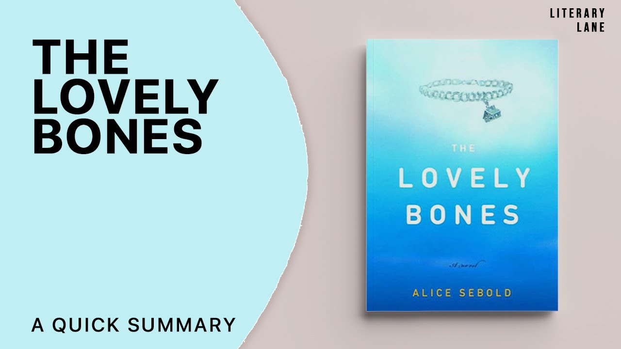 THE LOVELY BONES by Alice Sebold | A Quick Summary - YouTube - Sebold Alice The Lovely Bones