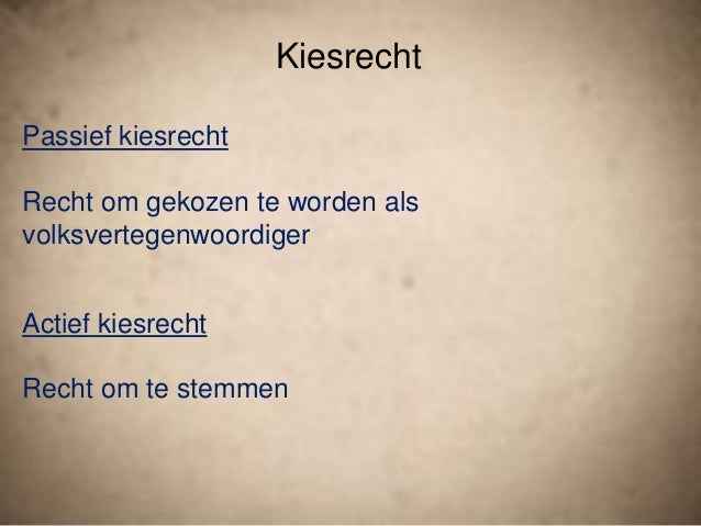Thema 2 verkiezingen - Wat Is Het Verschil Tussen Actief En Passief Kiesrecht