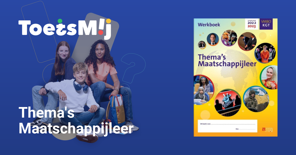 Thema's Maatschappijleer Vmbo-kgt Klas 3-4 Oefentoetsen, Antwoorden en - Mens En Maatschappij 1 Vmbo Kgt Antwoorden