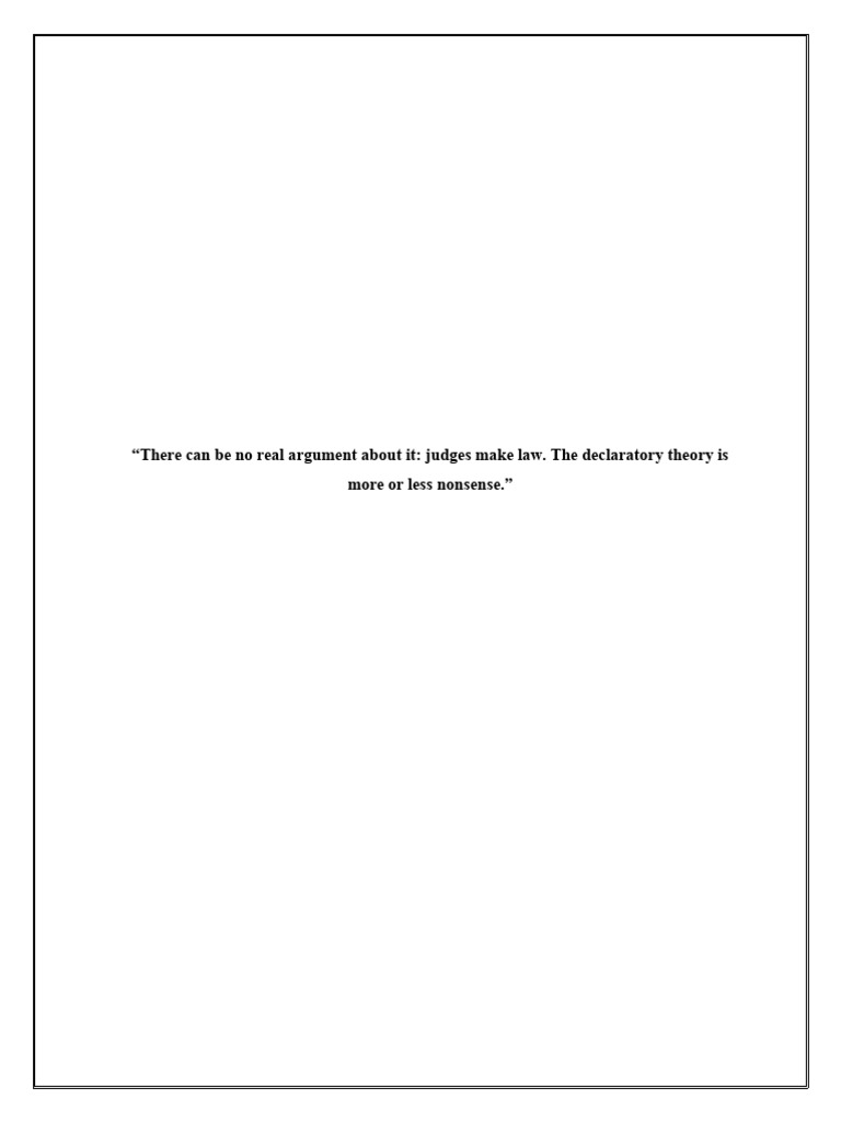 There Can Be No Real Argument About It: Judges Make Law. The - Constitutive And Declaratory Theory Of Recognition