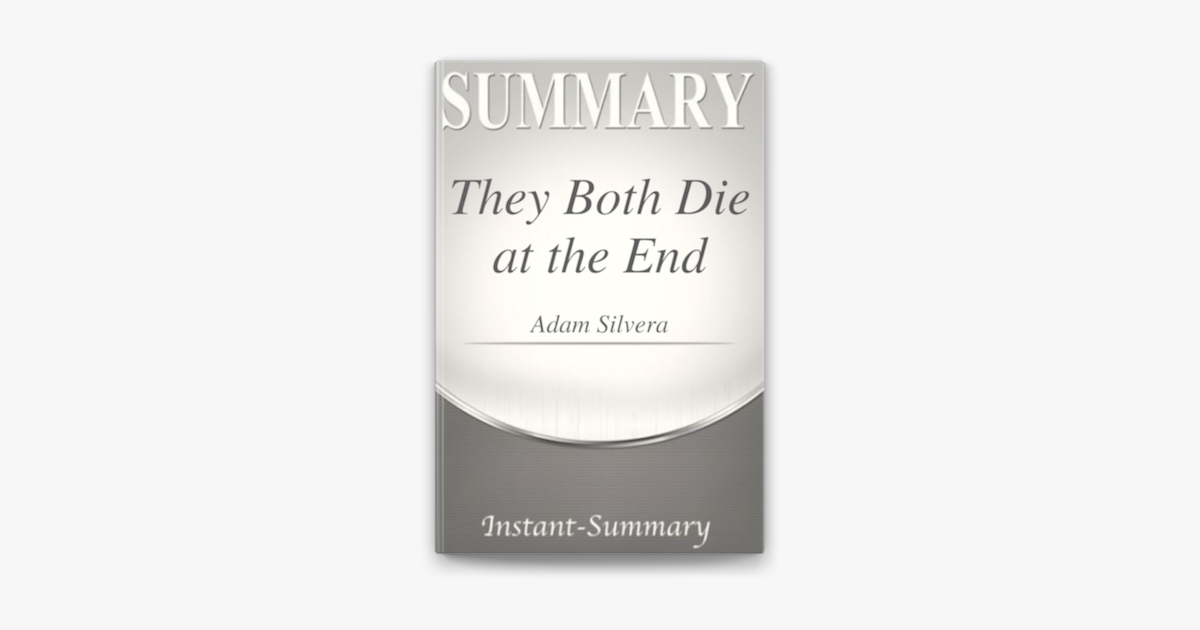 They Both Die At The End Summary