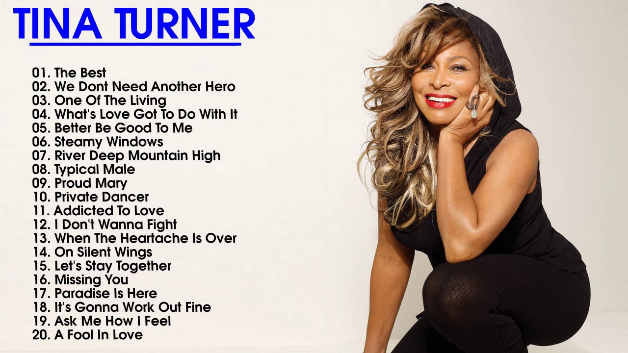 Tina Turner Greatest Hits - Best Songs of Tina Turner playlist - YouTube - Nummers Van Ike & Tina Turner