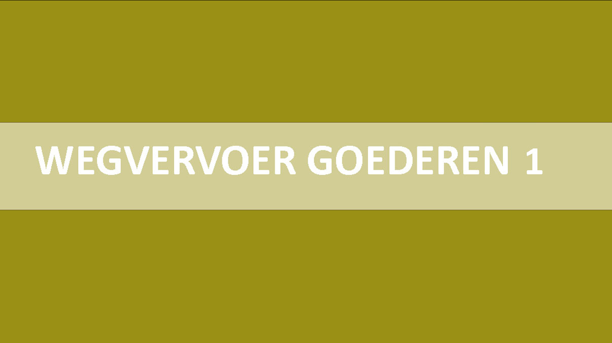 TLEC E-learning - Wegvervoer Goederen Deel 1 Pdf