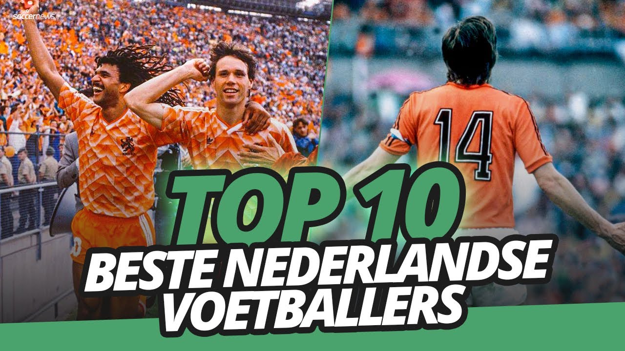 TOP 10 BESTE Nederlandse VOETBALLERS! - YouTube - Welke Oud Voetballer Kreeg In Barcelona De Bijnaam Sneeuwvlokje