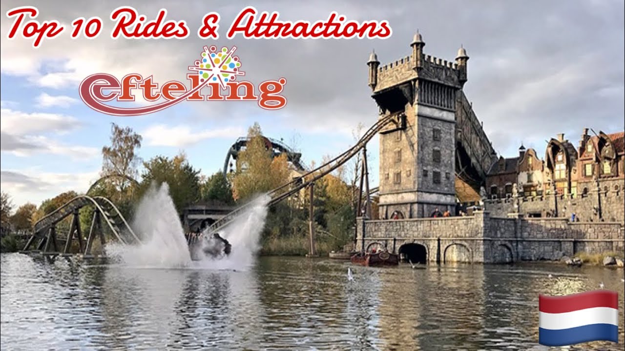 Top 10 Rides & Attractions at Efteling | Kaatsheuvel, Netherlands (2022 - Wat Was De Eerste Attractie In De Efteling