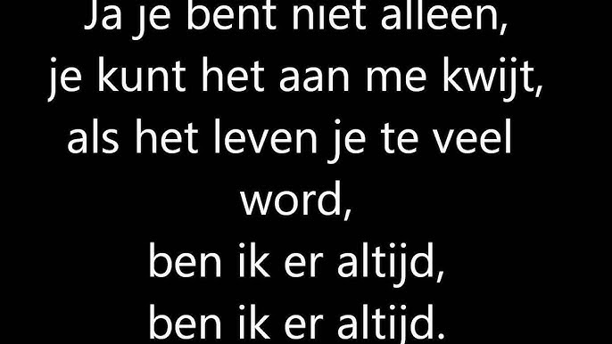 Gordon Kon Ik Maar Even Bij Je Zijn Songteksten