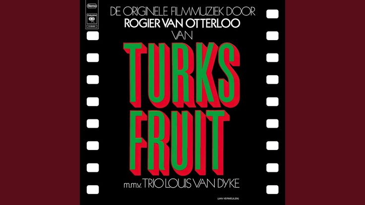 Turks Fruit (Uit de film "Turks Fruit") in 2022 | Fruit - Waar Gaat Turks Fruit Over