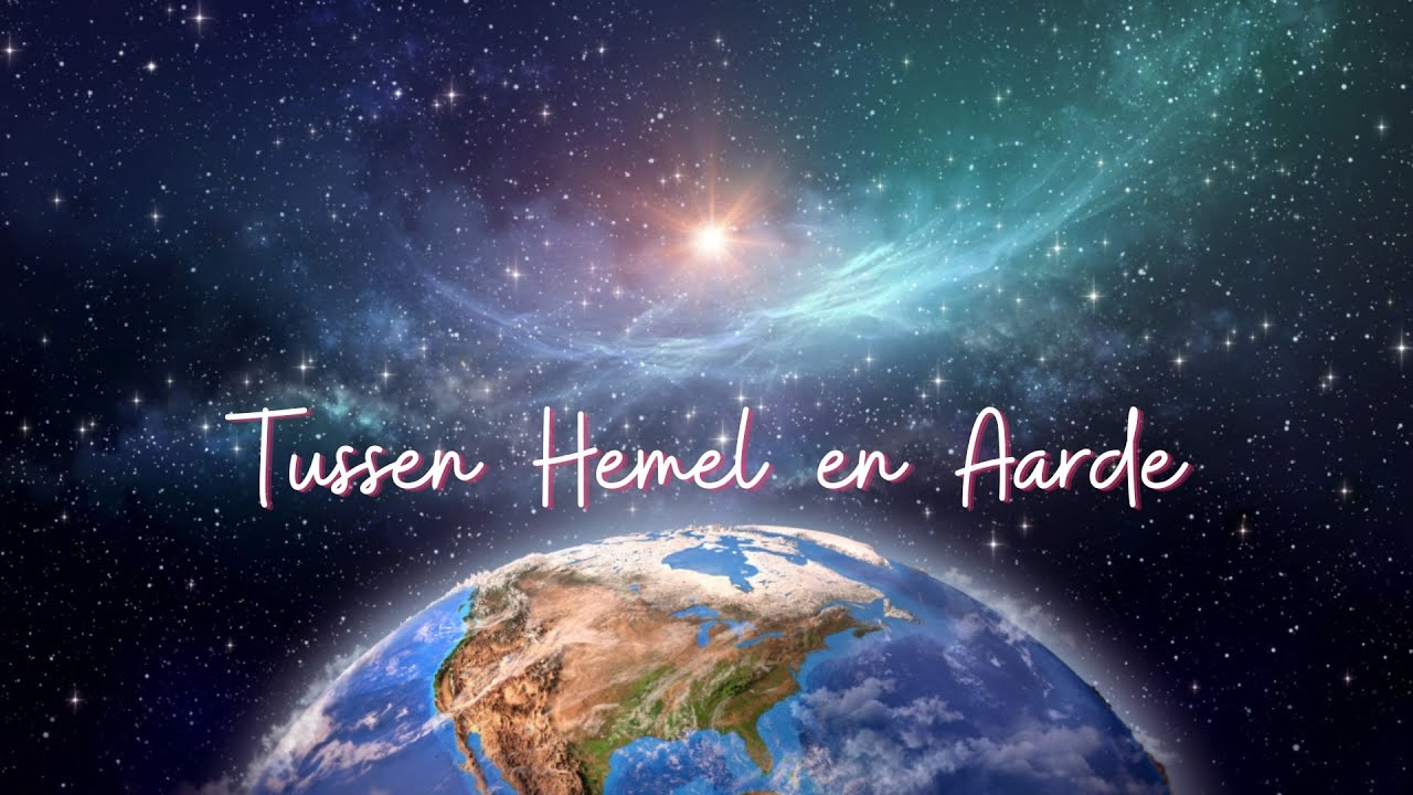 Tussen Hemel En Aarde