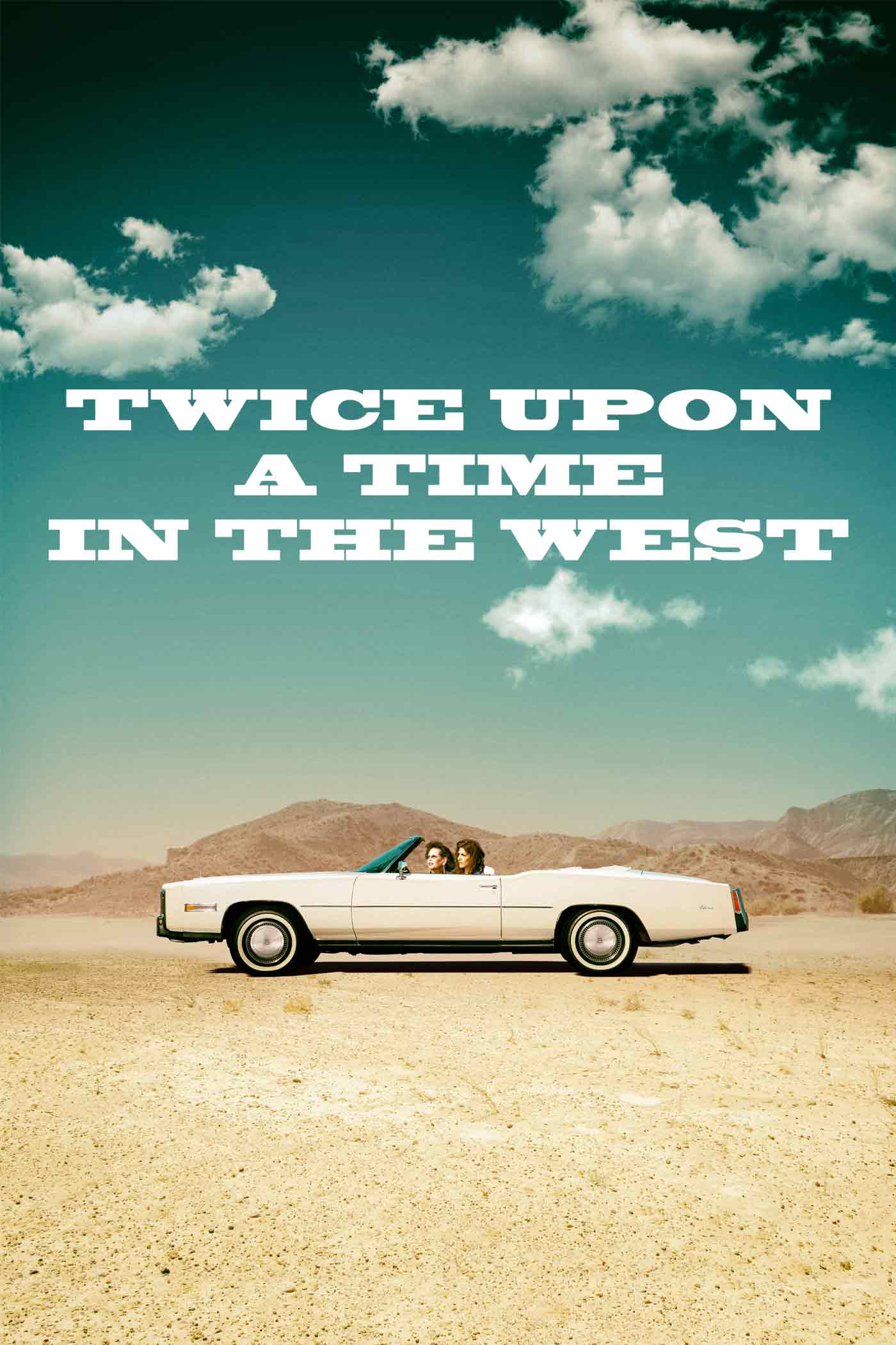 Twice Upon A Time In The West — Adler & Associates Entertainment, Inc. - Upon A Time In The West