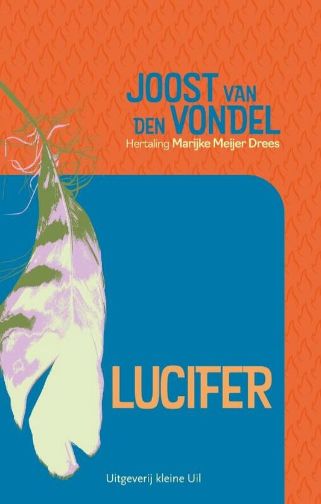 Tzum | Recensie: Joost van den Vondel – Lucifer - Tzum - Joost Van Den Vondel Lucifer