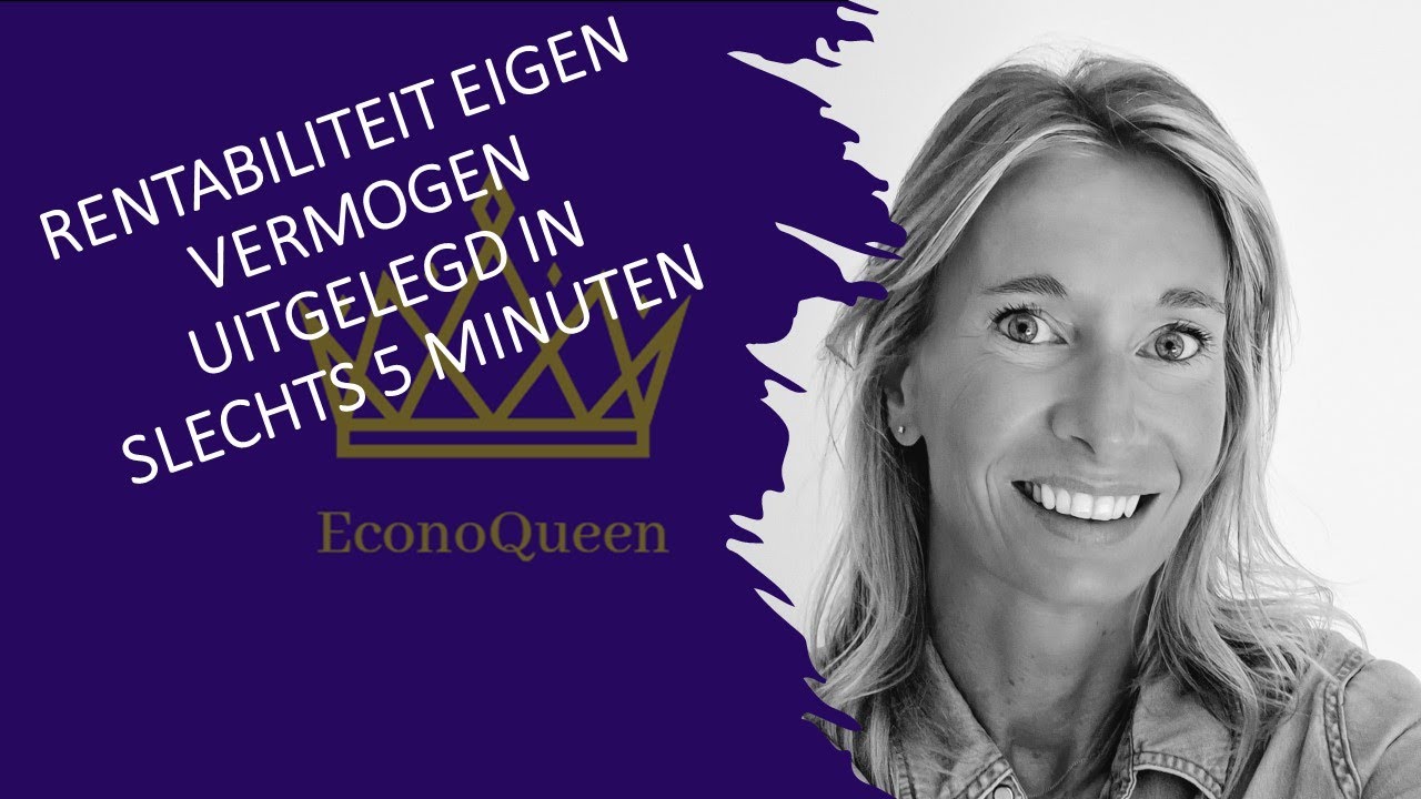UITLEG RENTABILITEIT EIGEN VERMOGEN - YouTube - Hoe Bereken Je Het Eigen Vermogen