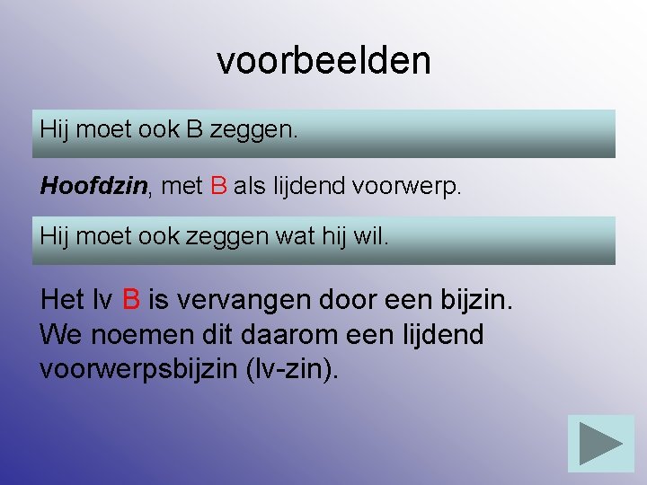 Uitleg samengestelde zin Een zinsdeel onderwerp lijdend voorwerp - Wie A Zegt Moet Ook B Zeggen Betekenis