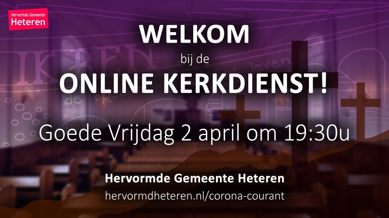 Uitzending kerkdienst 2 april 2021 om 19:30u - YouTube - Kerkdienst Npo 2 Vandaag