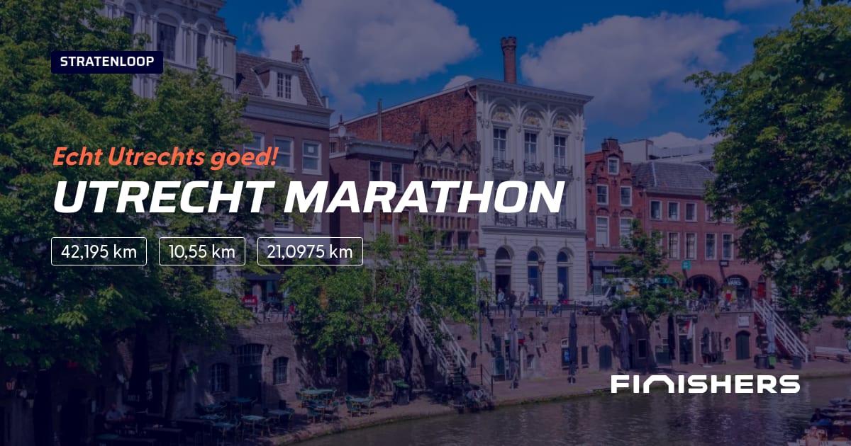 🏃 Utrecht Marathon 2025 - Alle informatie over de race en de - 19 Oktober 2025 Utrecht