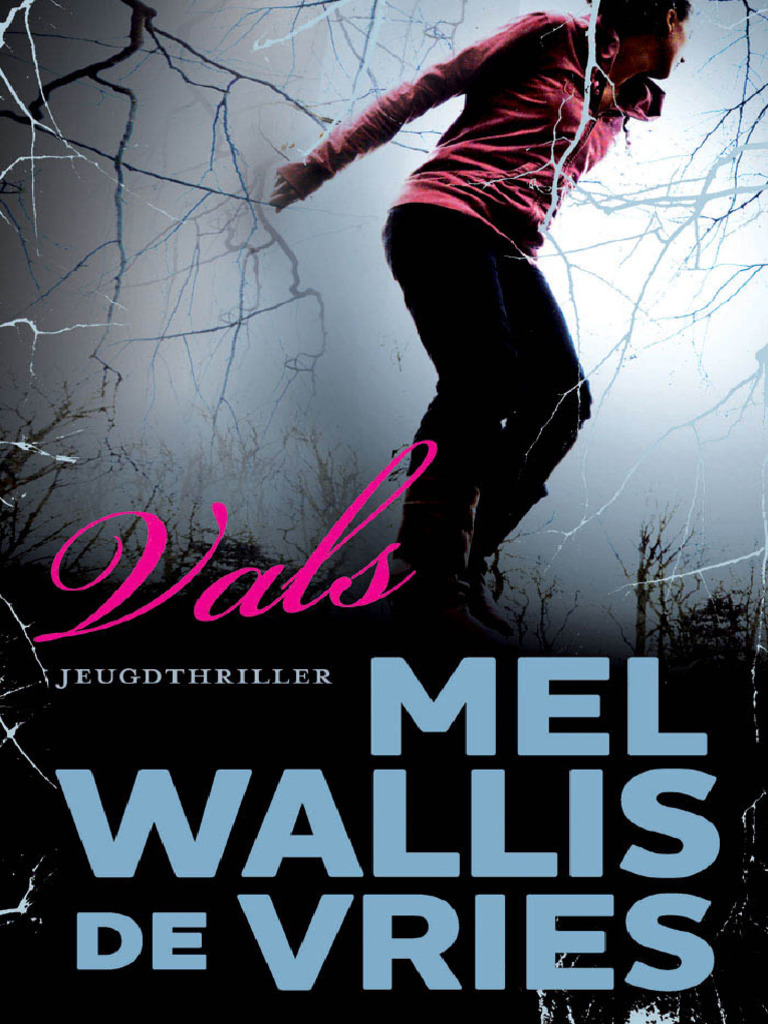 Vals Mel Wallis De Vries Samenvatting