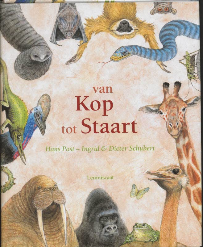 Van Kop Tot Staart. by Hans (tekst); Schubert Ingrid & Dieter - Langste Landzoogdier Van Kop Tot Staart