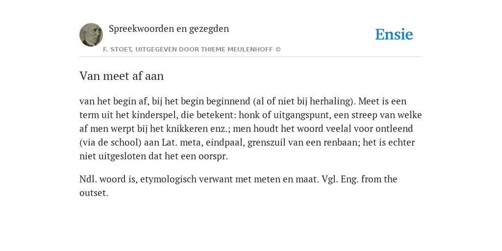 Van meet af aan - de betekenis volgens Spreekwoorden en gezegden - Af En Aan Betekenis