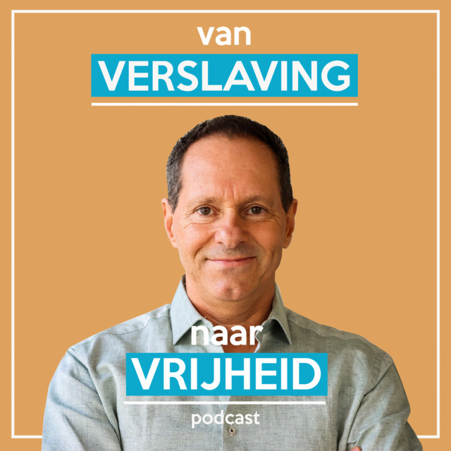 Van Verslaving naar Vrijheid | Podcast on Spotify - Bewustzijn Centrum Van Verslaving Naar Verbinding