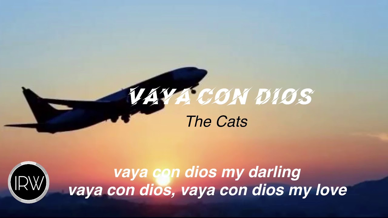 Vaya Con Dios Betekenis