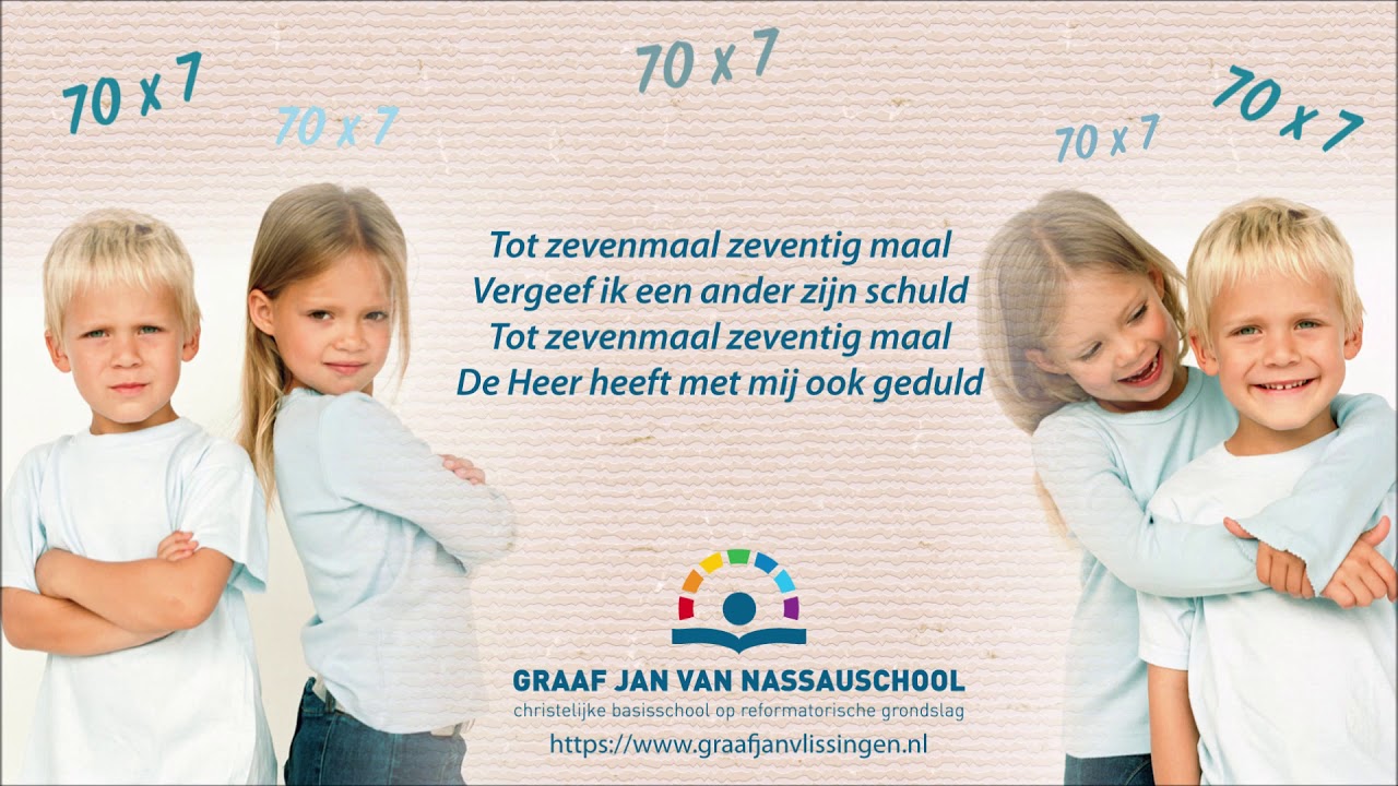 Vergeving, lied 70 x 7, Graaf Jan van Nassauschool - YouTube - Graaf Jan Van Nassauschool Gouda