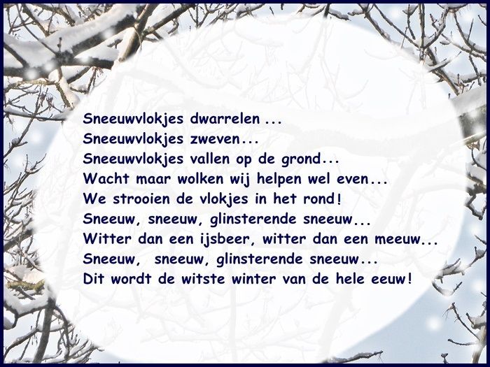 * Versje: Sneeuwvlokjes dwarrelen... | Sneeuw, Winter, Liedjes - Lied Over De Winter