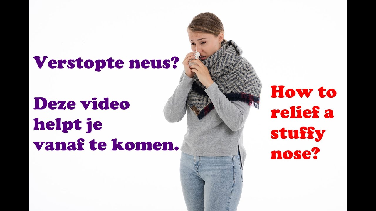 Verstopte Neus Vrijmaken. Hoe Je Op Een Simpele Manier Een Verstopte - Verstopt Oor Wat Te Doen