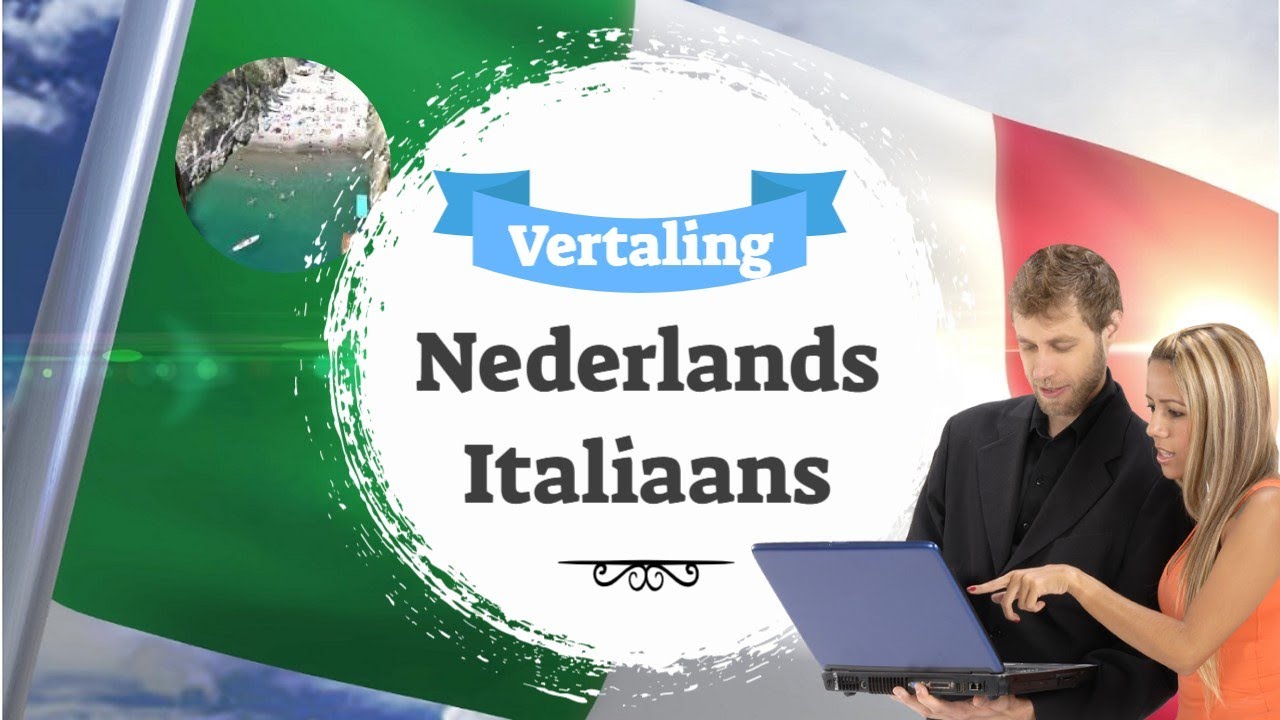 Vertaling Nederlands Italiaans - YouTube - Vertalen Van Nederlands Naar Italiaans