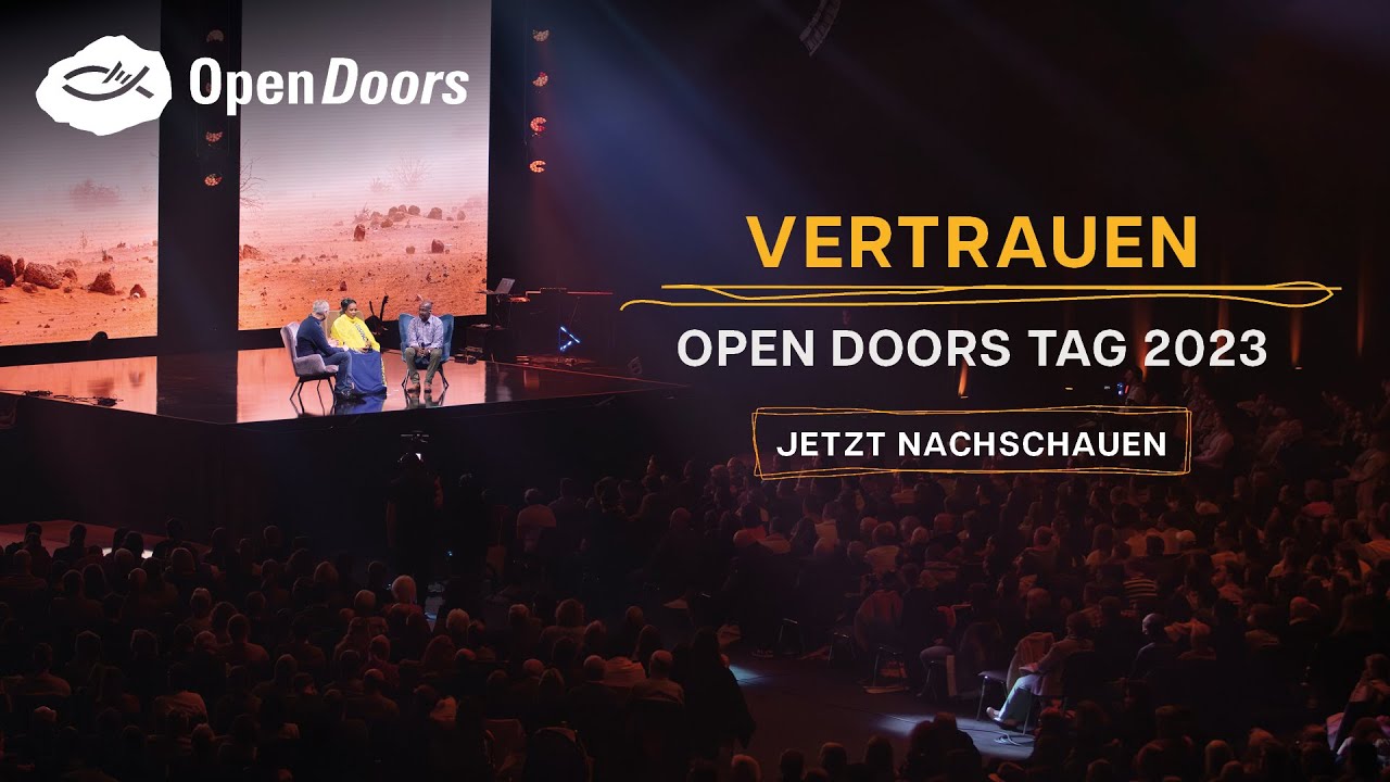 VERTRAUEN – Open Doors Tag 2023 live aus Erfurt! - YouTube - Open Doors Dag 2023